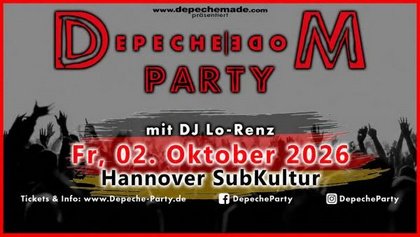 Depeche Mode Party Hannover 2.Okt 2026 SubKultur DJ Lo-Renz DM und Passendes Ausverkauft