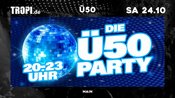 Ü50 CLUBNACHT IM TROPI ALBSTADT Die besten Zeiten verdienen die beste Musik!