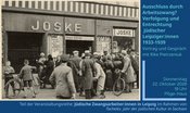 Ausschluss durch Arbeitszwang? Verfolgung und Entrechtung jüdischer Leipziger:innen 1933-1939.