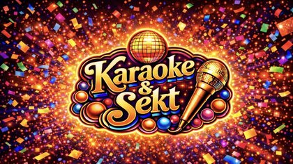 KARAOKE & SEKT