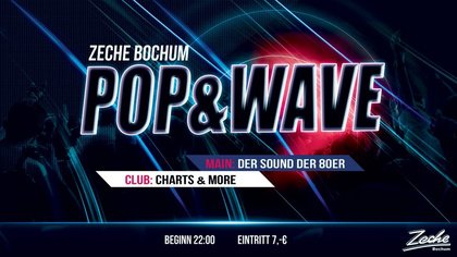 Pop & Wave - Zeche Bochum