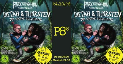 Dietah und Thorsten, -das erste Grindcore-Musical der Welt-