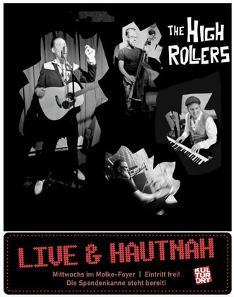 LIVE&HAUTNAH The High Rollers