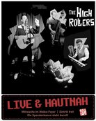 LIVE&HAUTNAH The High Rollers