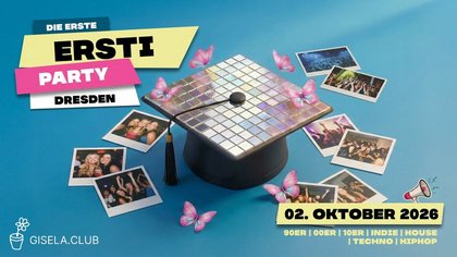 Ersti - Party Dresden