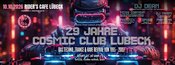 Cosmic Club Lübeck 29 Jahre
