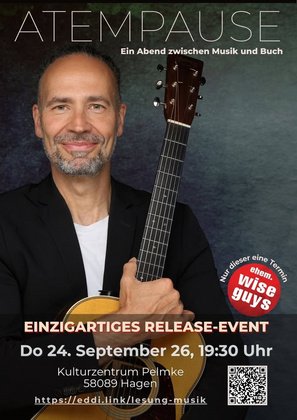 Eddi Hüneke: Atempause – Ein Abend zwischen Buch und Musik