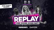 REPLAY – 90ER, 2000ER, 2010ER PARTY