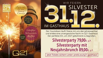SILVESTER 2026 im Q21 Gasthaus!