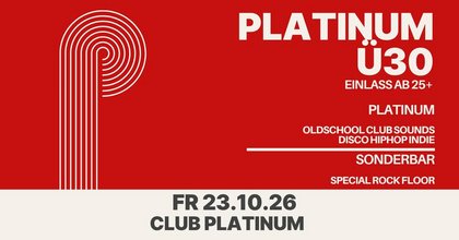 Platinum Ü30