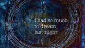 "i had so much to dream last night." music: cruel beauty - artwork: sandra koeppchen