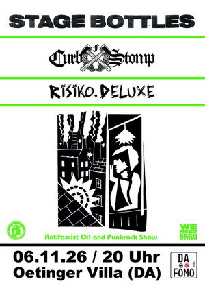 Stage Bottles + Curb Stomp + Risiko Deluxe | Antifascist Oi! & Punkrock Show | Oetinger Villa