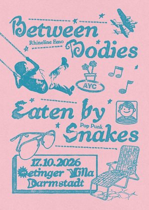 BETWEEN BODIES / EATEN BY SNAKES