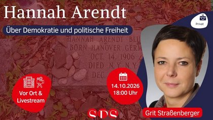 Prof. Dr. Grit Straßenberger - Hannah Arendt: Über Demokratie und politische Freiheit