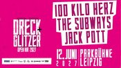 Dreck und Glitzer // Open Air 2027 // 100 Kilo Herz, The Subways, Jack Pott