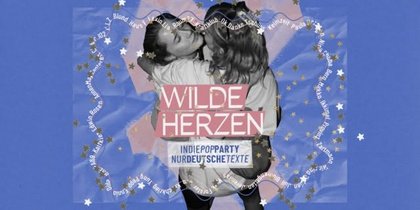 Wilde Herzen • Die Indie Pop Party mit deutschen Texten • Münster