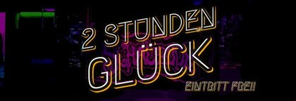 2 STUNDEN GLÜCK