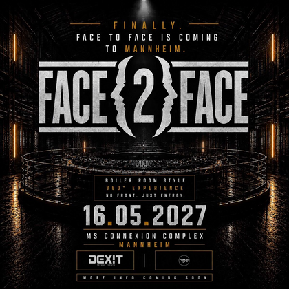 Face 2 Face: 360° Techno Experience