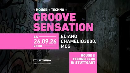 GROOVE SENSATION w/Eliano, MCG, Chamelio3000