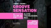 GROOVE SENSATION w/Eliano, MCG, Chamelio3000