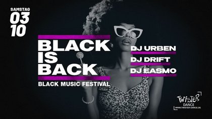 BLACK IS BACK: Die Dancehall, Latin, R'n'B, Afro, Black Music & HipHop Party!