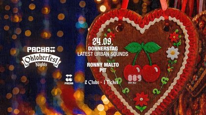 Oktoberfest Club Nights - Donnerstag w/ Ronny Malto, Pit