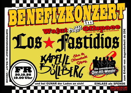 LOS FASTIDIOS + Support: KAPELLE BÖLLBERG + DIE UNENTDECKTEN ONE HIT WONDER