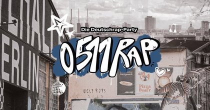 0511RAP | Die Deutschrap-Party