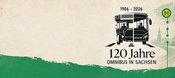 120 Jahre Omnibus in Sachsen