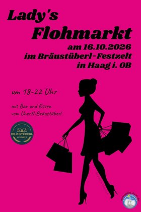 Ladys Flohmarkt im Bräustüberl Festzelt in Haag i. Obb.