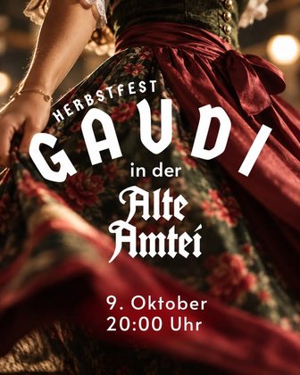 Herbstfest Gaudi in der Alten Amtei