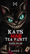 KATs MAD TEA PARTY