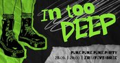 In Too Deep • Kreativfabrik Wiesbaden
