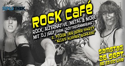 Rock-Café mit DJ Iggy (2. Floor der "Alles außer Bohlen!")