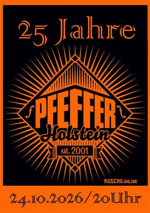 25 Jahre Pfeffer Holstein Jubiläumskonzert .still.straight.rockpsychoswingpunkbilly