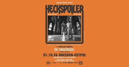 Heckspoiler – „Bock auf Stress“ Tour + Special Guest: DIE FINGERNÄGEL