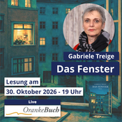 OrankeBuch live: Gabriele Treige - Das Fenster