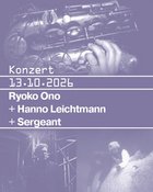 Ryoko Ono + Hanno Leichtmann + Sergeant