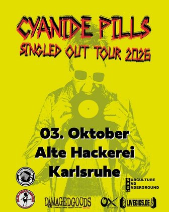 Cyanide Pills + Lookout Below // Alte Hackerei