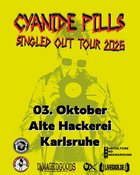 Cyanide Pills + Lookout Below // Alte Hackerei