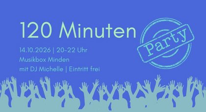 Mi 14.10. | 120 Minuten Party
