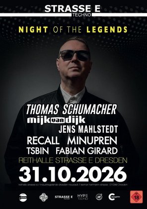 Night of the Legends @ Strasse E mit Thomas Schumacher, Mijk van Dijk uvm