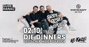 SAISON CLOSING WEEKEND – DIE DINNERS – Live auf der Hofbühne