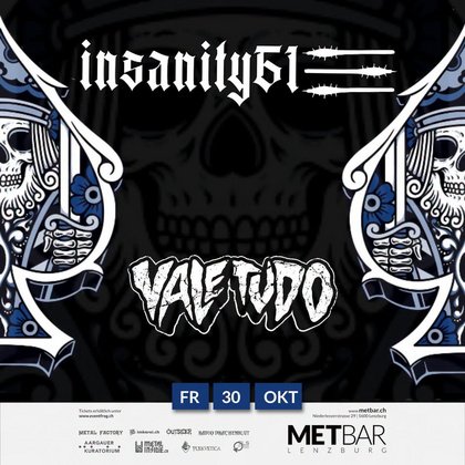 Insanity61 & Vale Tudo LIVE