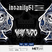 Insanity61 & Vale Tudo LIVE