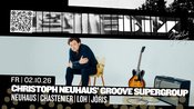 Christoph Neuhaus’ GROOVE SUPERGROUP • BIX • Stuttgart
