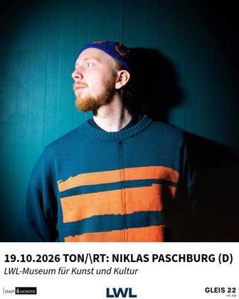 TON/\RT: Niklas Paschburg (D) @LWL-Museum für Kunst und Kultur