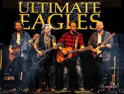 The Ultimate Eagles - The World’s Greatest Eagles Show!