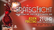 SPÄTSCHICHT - Die Afterwork Party in der Kakadu Bar
