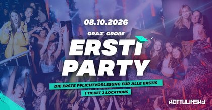 GRAZ' GROßE ERSTI-PARTY